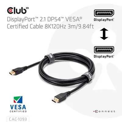 Club 3D Kábel - CAC-1093 (DisplayPort 2.1, 8K120Hz, 3m, DP54, VESA tanúsítvány, M/M) – 2. kép
