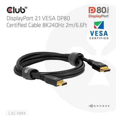 Club 3D Kábel - CAC-1094 (DisplayPort 2.1, 8K240Hz, 2m, DP80, VESA tanúsítvány, M/M) – 2. kép