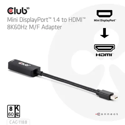 Club 3D Átalakító - CAC-1188 (Mini DisplayPort 1.4 to HDMI 8K60Hz, aktív, HDCP 2.2, 9cm) – 2. kép